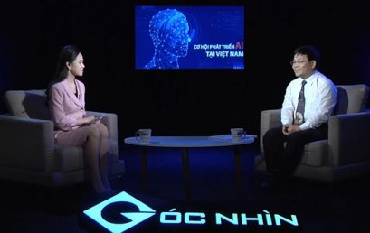 [Góc nhìn với VTC1] GS.TS. Nguyễn Thanh Thủy: Cơ hội trí tuệ nhân tạo phát triển tại Việt Nam