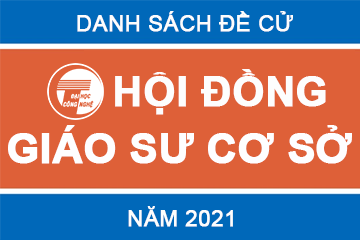 Danh sách đề cử thành viên tham gia Hội đồng Giáo sư Trường Đại học Công nghệ, ĐHQGHN năm 2021