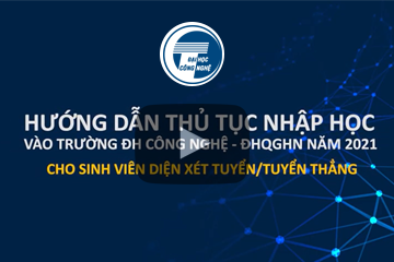 [Video] Hướng dẫn thủ tục nhập học cho sinh viên K66 (QH-2021) diện xét tuyển/tuyển thẳng