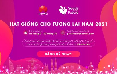 KHỞI ĐỘNG CHƯƠNG TRÌNH ĐÀO TẠO ICT “HẠT GIỐNG CHO TƯƠNG LAI- SEEDS FOR THE FUTURE” NĂM 2021