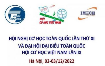 Thông báo Hội nghị Cơ học toàn quốc lần thứ XI và Đại hội đại biểu toàn quốc Hội Cơ học Việt Nam lần thứ IX