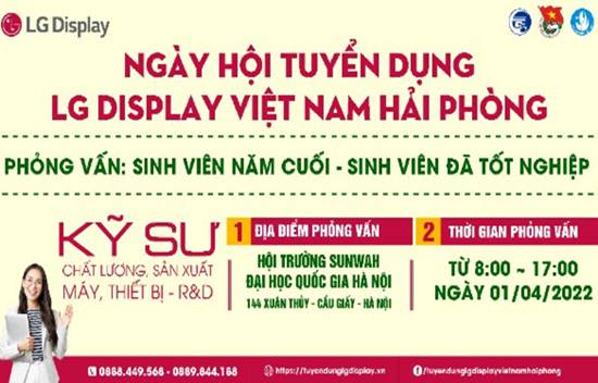 Đăng ký tham gia Ngày hội tuyển dụng với Công ty LG Display tại Trường ĐHCN, ĐHQGHN