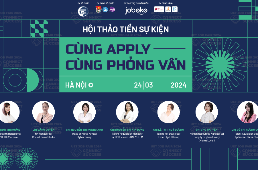 [Sắp diễn ra] Hội thảo “Cùng apply – Cùng phỏng vấn”