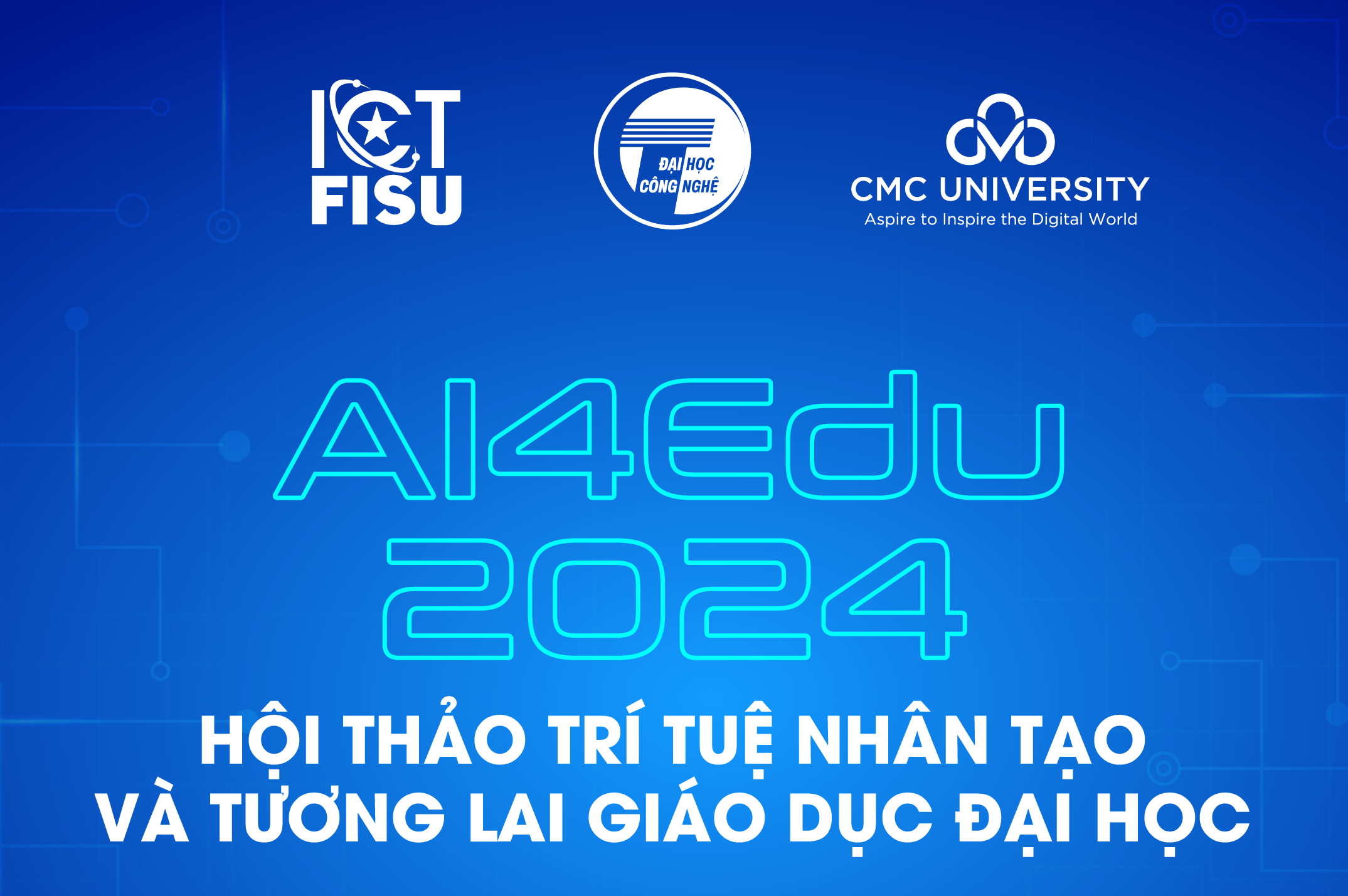 [Sắp diễn ra] Hội thảo AI4Edu 2024: “Trí tuệ nhân tạo và tương lai giáo dục đại học”