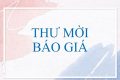 Thư mời báo giá